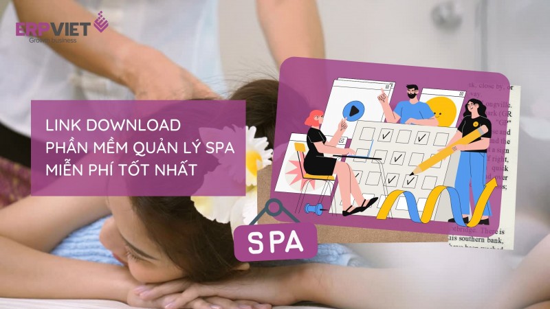 Link download phần mềm quản lý spa miễn phí tốt nhất