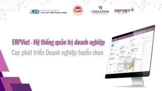ERPViet - Giải pháp phần mềm do Cục phát triển doanh nghiệp tuyển chọn