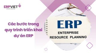 Các bước trong quy trình triển khai dự án ERP