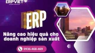 Chìa khóa nâng cao hiệu quả cho doanh nghiệp sản xuất