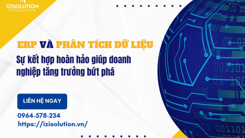 ERP & Phân tích dữ liệu: Sự kết hợp hoàn hảo giúp doanh nghiệp tăng trưởng bứt phá
