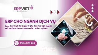 Ngành dịch vụ: Làm thế nào để giảm thiểu chi phí vận hành mà không ảnh hưởng đến chất lượng?