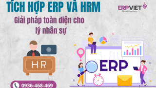 Tích hợp ERP và HRM: Giải pháp toàn diện cho quản lý nhân sự