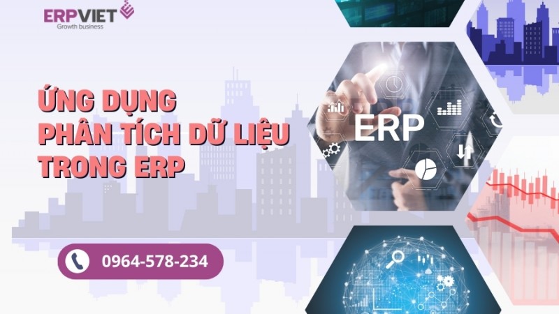 Ứng dụng phân tích dữ liệu trong ERP - Doanh nghiệp có thể làm gì?