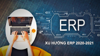 8 Xu hướng đột phá của phần mềm ERP 2020-2021 