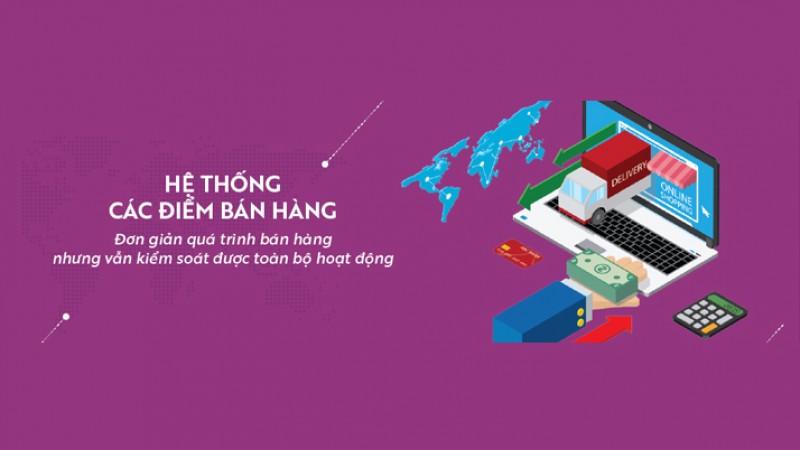 Quản trị hệ thống các điểm bán hàng 