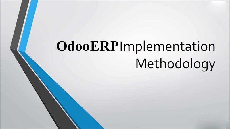 Phần mềm Odoo & Các phương pháp triển khai 