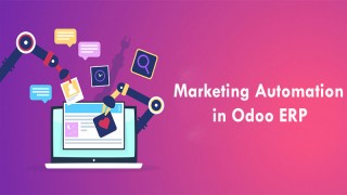 Phần mềm Odoo ERP - Ứng dụng Marketing Automation  
