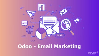 Ứng dụng Email Marketing trong Odoo ERPViet 