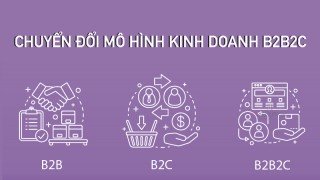 B2B2C là gì? Xu hướng chuyển đổi mô hình kinh doanh từ B2B sang B2B2C