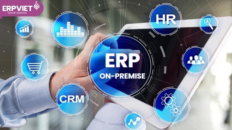 Ưu điểm và hạn chế của ERP On premise