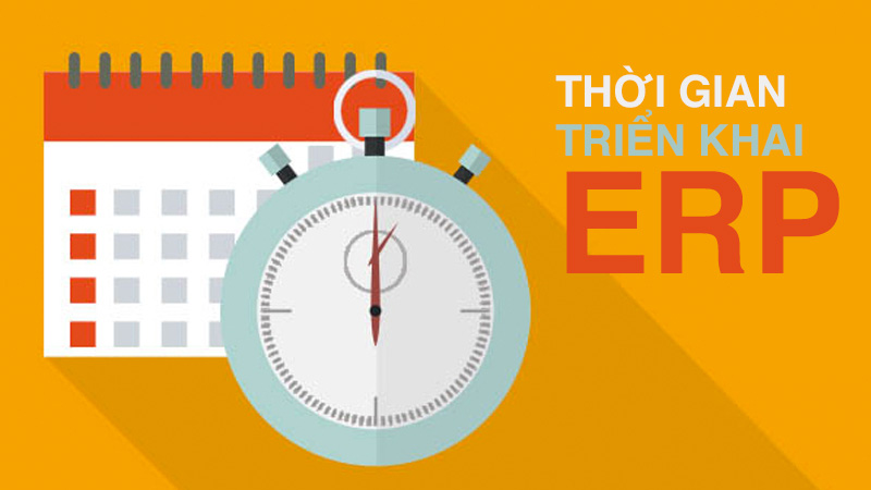 Thời gian triển khai ERP
